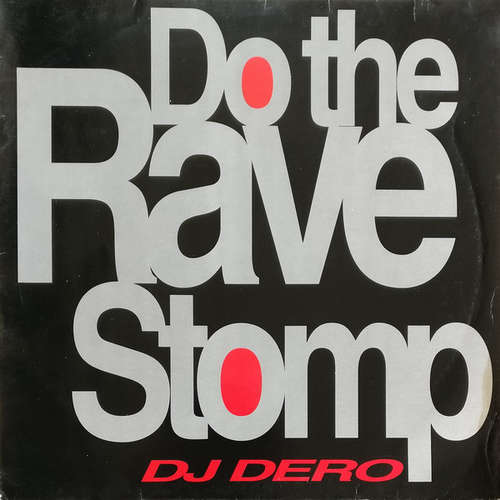 Cover DJ Dero - Do The Rave Stomp (12) Schallplatten Ankauf