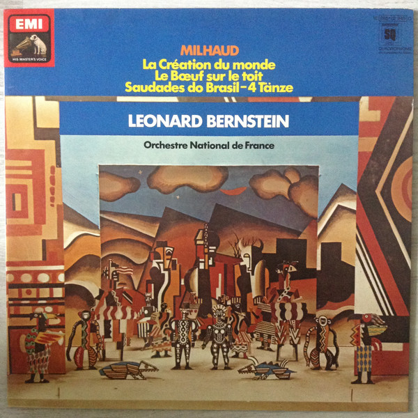 Cover Milhaud* · Leonard Bernstein, Orchestre National De France - La Création Du Monde / Le Boeuf Sur Le Toit / Saudades Do Brasil - 4 Tänze (LP, Album, Quad) Schallplatten Ankauf