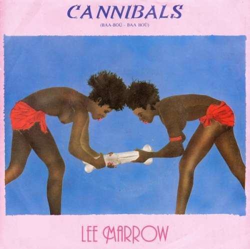 Cover Lee Marrow - Cannibals (Baa-Boù - Baa Boù) (12, Maxi, Yel) Schallplatten Ankauf