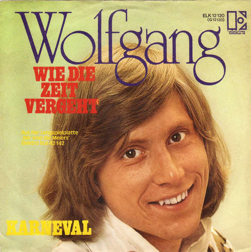 Cover Wolfgang* - Wie Die Zeit Vergeht (7, Single) Schallplatten Ankauf
