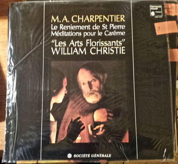 Cover Marc Antoine Charpentier - Les Arts Florissants / William Christie - Le Reniement De St Pierre -Méditations Pour Le Carême (LP) Schallplatten Ankauf