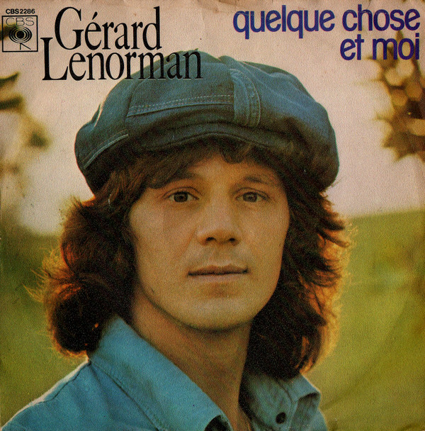 Cover Gérard Lenorman - Quelque Chose Et Moi (7, Single) Schallplatten Ankauf
