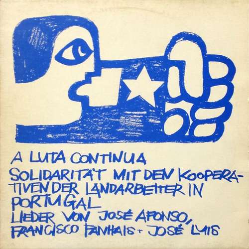 Cover José Afonso - A Luta Continua (Solidarität Mit Den Kooperativen Der Landarbeiter In Portugal) (LP) Schallplatten Ankauf