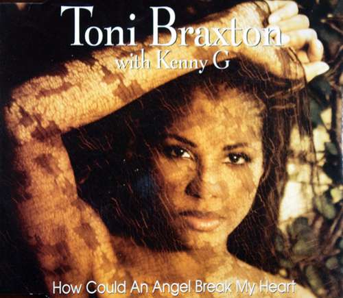Cover Toni Braxton With Kenny G (2) - How Could An Angel Break My Heart (CD, Maxi) Schallplatten Ankauf