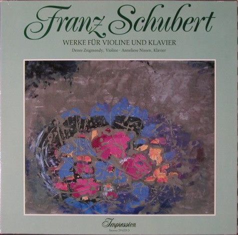 Cover Franz Schubert - Denes Zsigmondy, Anneliese Nissen - Werke Für Violin Und Klavier (2xLP) Schallplatten Ankauf