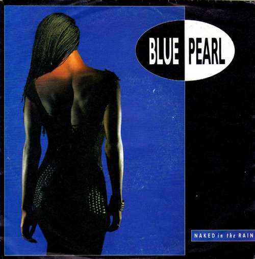 Cover Blue Pearl - Naked In The Rain (7, Single) Schallplatten Ankauf
