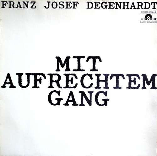 Cover Franz Josef Degenhardt - Mit Aufrechtem Gang (LP, Album, Club) Schallplatten Ankauf