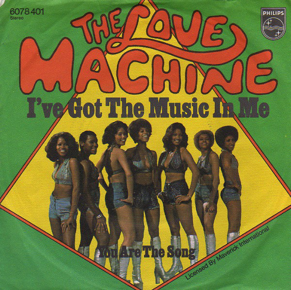 Bild The Love Machine - I've Got The Music In Me (7) Schallplatten Ankauf
