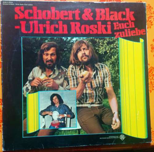 Cover Schobert & Black - Ulrich Roski - Euch Zuliebe (LP, Comp, Club, P/Mixed) Schallplatten Ankauf
