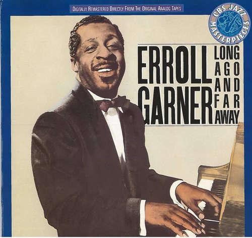 Cover Erroll Garner - Long Ago And Far Away (LP, Comp, Mono, RM) Schallplatten Ankauf