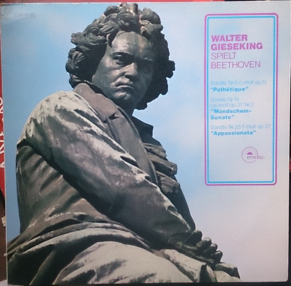 Cover Ludwig van Beethoven - Walter Gieseking - Sonate Nr. 8 C- Moll Op. 13 Pathéthique / Sonate Nr. 14 Cis- Moll Op. 27 Nr. 2 Mondschein-Sonate / Sonate Nr. 23 F-moll Op. 57 - Appassionata (LP) Schallplatten Ankauf