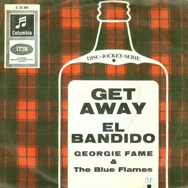 Cover Georgie Fame & The Blue Flames - Get Away / El Bandido (7, Single) Schallplatten Ankauf