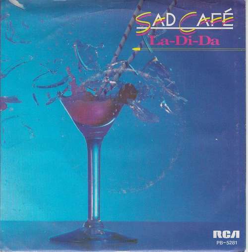 Cover Sad Café - La-Di-Da (7) Schallplatten Ankauf