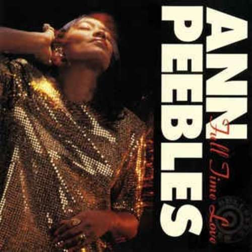 Cover Ann Peebles - Full Time Love (CD, Album) Schallplatten Ankauf