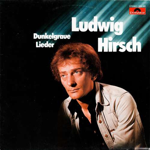 Cover Ludwig Hirsch - Dunkelgraue Lieder (LP, Album) Schallplatten Ankauf