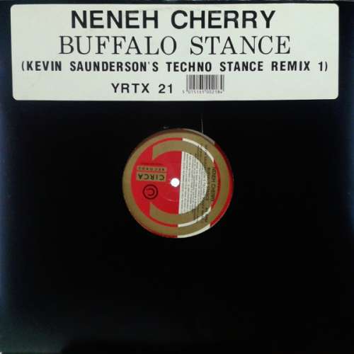 Cover Neneh Cherry - Buffalo Stance (Kevin Saunderson's Techno Stance Remix 1) (12) Schallplatten Ankauf