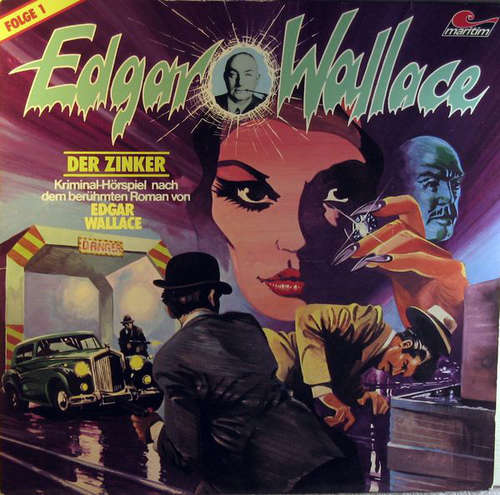 Cover Edgar Wallace / Hans-Joachim Herwald - Edgar Wallace  1 - Der Zinker (LP) Schallplatten Ankauf