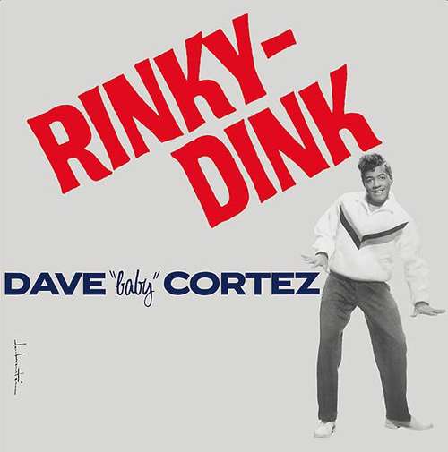 Cover Dave Baby Cortez - Rinky Dink (LP, Album, RE) Schallplatten Ankauf