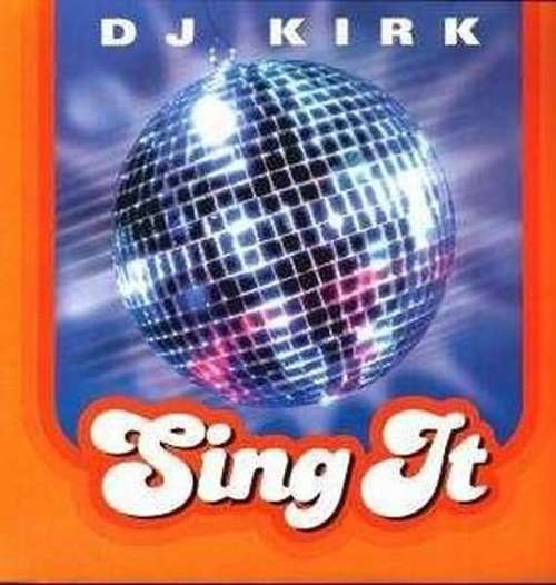 Cover DJ Kirk - Sing It (12) Schallplatten Ankauf