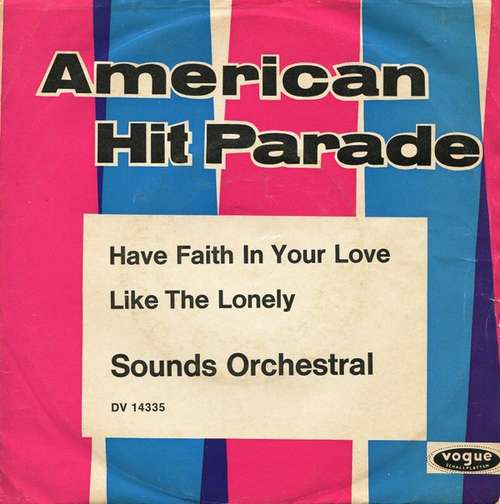 Cover John Schroeders Sounds Orchestral* - Have Faith In Your Love (7, Single) Schallplatten Ankauf