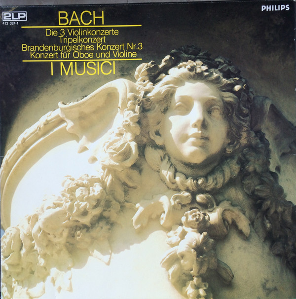 Cover Bach*, I Musici - Die 3 Violinkonzerte / Tripelkonzert / Brandenburgisches Konzert Nr. 3 / Konzert Für Oboe Und Violine (2xLP, Comp) Schallplatten Ankauf