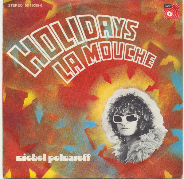 Cover Michel Polnareff - Holidays / La Mouche (7, Single) Schallplatten Ankauf