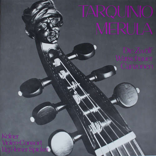 Cover Kölner Violen-Consort - Tarquino Merula. Die Zwölf Warschauer Canzonen (LP) Schallplatten Ankauf