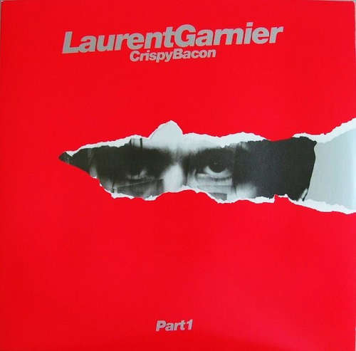 Cover Laurent Garnier - Crispy Bacon (Part 1) (12, RP) Schallplatten Ankauf