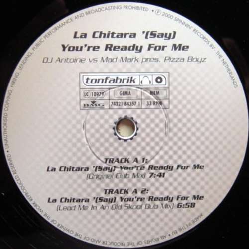 Bild DJ Antoine vs Mad Mark* Pres. Pizza Boyz - La Chitara '(Say) You're Ready For Me (12, Maxi) Schallplatten Ankauf