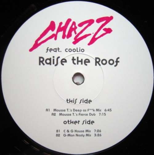 Cover Chazz (7) feat. Coolio - Raise The Roof (12) Schallplatten Ankauf