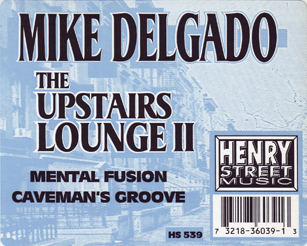 Cover Mike Delgado - The Upstairs Lounge II (12) Schallplatten Ankauf