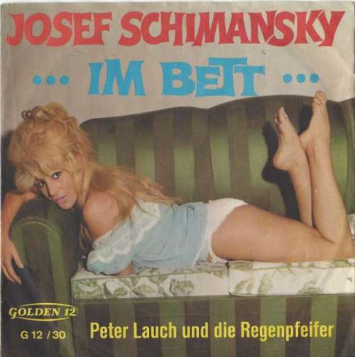 Cover Peter Lauch Und Die Regenpfeifer - Im Bett / Josef Schimansky (7, Single, Mono) Schallplatten Ankauf