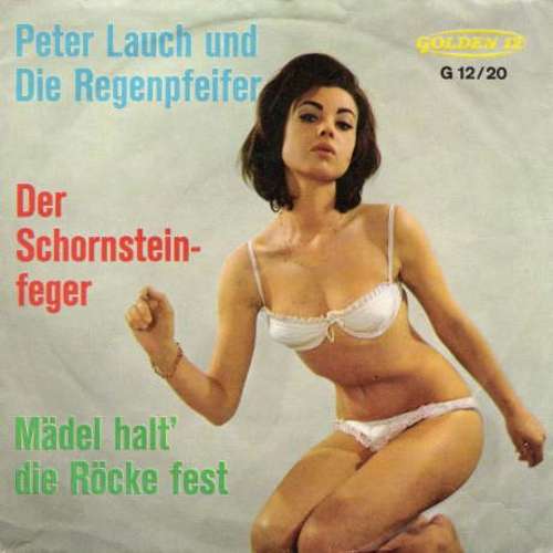 Cover Peter Lauch Und Die Regenpfeifer - Der Schornsteinfeger / Mädel, Halt' Die Röcke Fest (7, Single, Mono) Schallplatten Ankauf