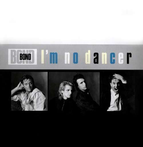 Cover Bond (4) - I`m No Dancer (7) Schallplatten Ankauf