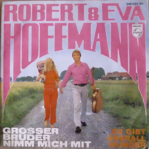 Cover Robert Und Eva Hoffmann - Grosser Bruder Nimm Mich Mit (7, Mono, Promo) Schallplatten Ankauf
