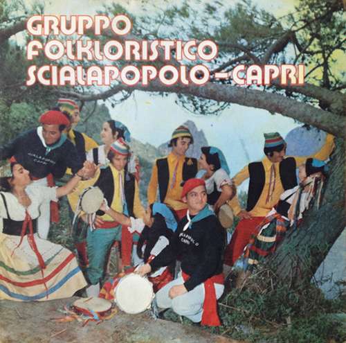 Cover Gruppo Folkloristico Scialapopolo* - Capri (7) Schallplatten Ankauf