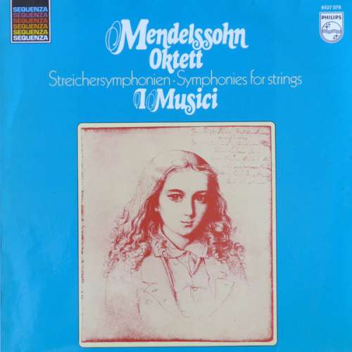 Cover Mendelssohn*, I Musici - Oktett; Streichersymphonien / Symphonies For Strings (LP, Album) Schallplatten Ankauf