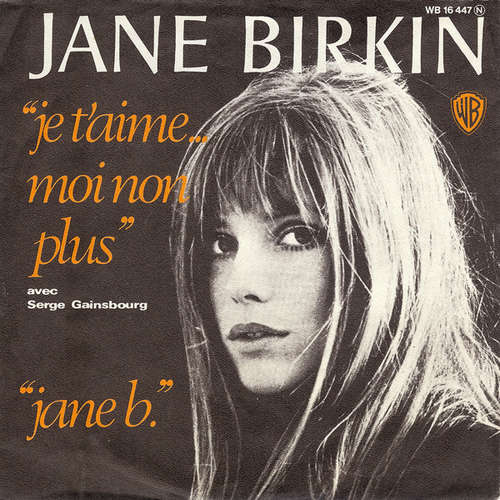 Cover Jane Birkin Avec Serge Gainsbourg - Je T'aime ... Moi Non Plus / Jane B. (7, Single, RE, LC) Schallplatten Ankauf
