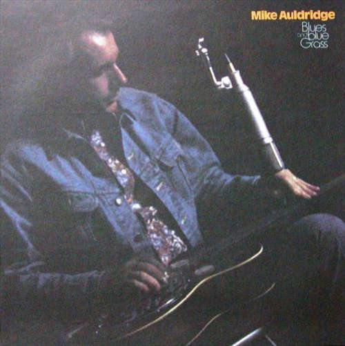 Cover Mike Auldridge - Blues And Blue Grass (LP, Album) Schallplatten Ankauf