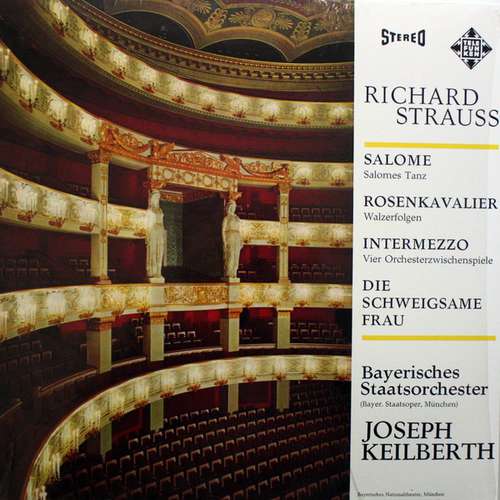 Cover Richard Strauss, Joseph Keilberth, Bayerisches Staatsorchester - Salome, Rosenkavalier, Intermezzo, Die Schweigsame Frau (LP, Album, RE) Schallplatten Ankauf