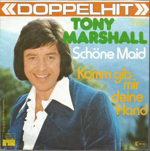 Cover Tony Marshall - Schöne Maid / Komm Gib Mir Deine Hand (7, Single) Schallplatten Ankauf