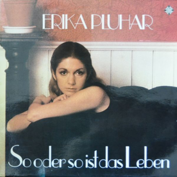 Cover Erika Pluhar - So Oder So Ist Das Leben (LP, Album) Schallplatten Ankauf