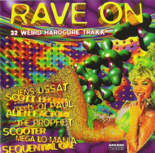 Cover Various - Rave On - 32 Weird Hardcore Traxx (2xCD, Comp, P/Mixed) Schallplatten Ankauf