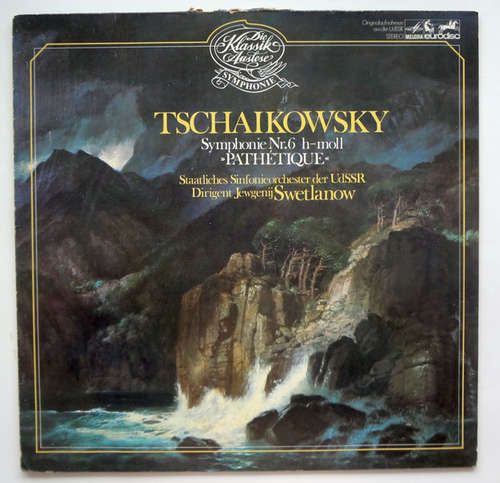 Cover Tschaikowsky* - Staatliches Sinfonieorchester Der UdSSR* / Jewgenij Swetlanow* - Symphonie Nr. 6 H-moll »Pathétique« (LP) Schallplatten Ankauf
