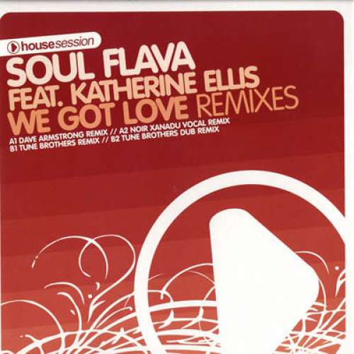 Cover Soul Flava Feat. Katherine Ellis - We Got Love (Remixes) (12) Schallplatten Ankauf