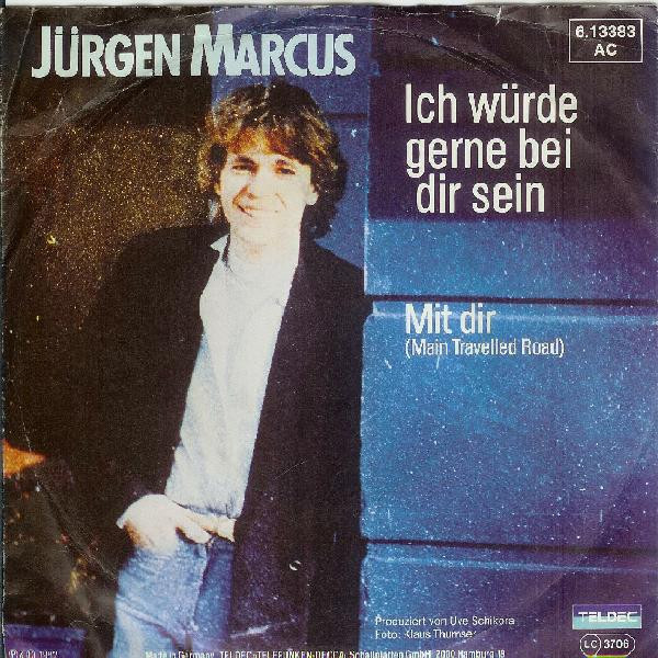 Cover Jürgen Marcus - Ich Würde Gerne Bei Dir Sein (7, Single) Schallplatten Ankauf