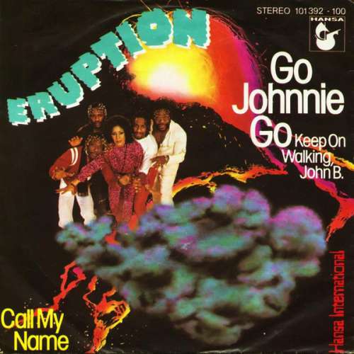 Cover Eruption (4) - Go Johnnie Go (Keep On Walking, John B.) (7, Single) Schallplatten Ankauf
