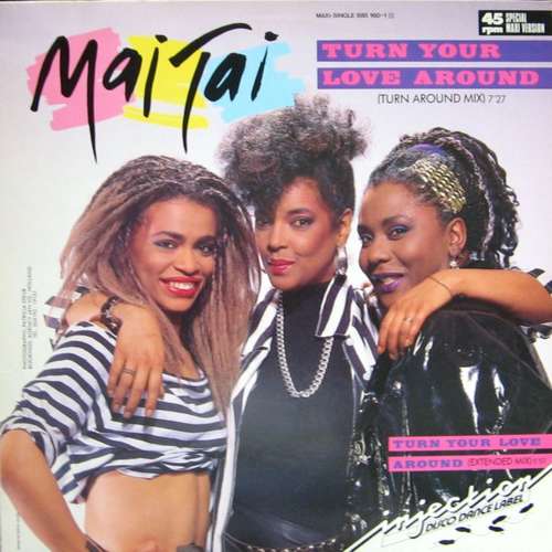 Cover Mai Tai - Turn Your Love Around (12, Maxi) Schallplatten Ankauf