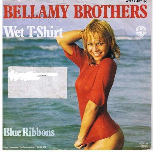 Bild Bellamy Brothers - Wet T-Shirt (7) Schallplatten Ankauf
