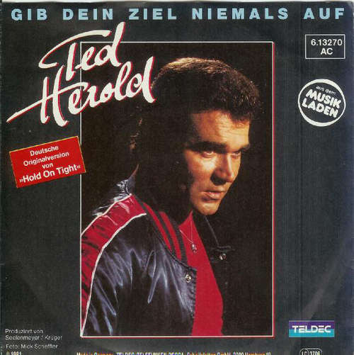Cover Ted Herold - Gib Dein Ziel Niemals Auf (7, Single) Schallplatten Ankauf